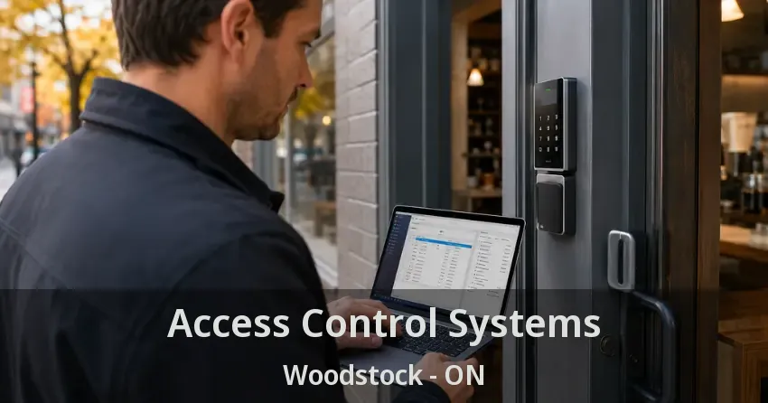 Access Control Systems Woodstock - ON