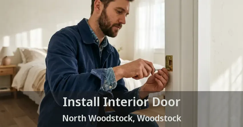 Install Interior Door North Woodstock, Woodstock - ON