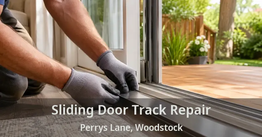 Sliding Door Track Repair Perrys Lane, Woodstock - ON