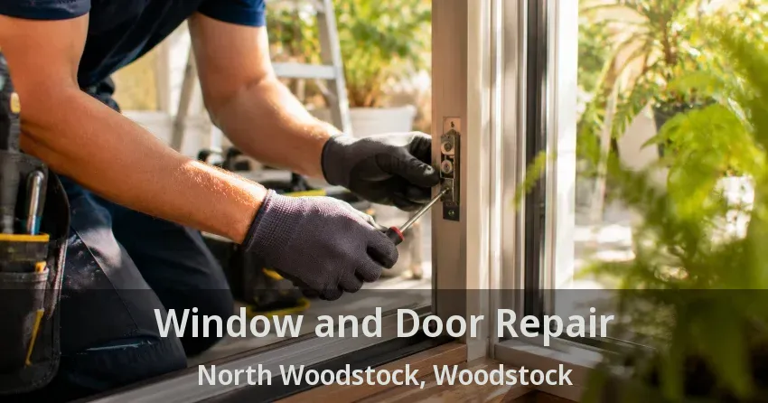 Window and Door Repair North Woodstock, Woodstock - ON